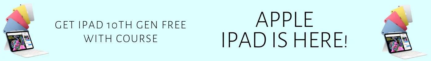 Get Apple iPad 10th generation free with the course